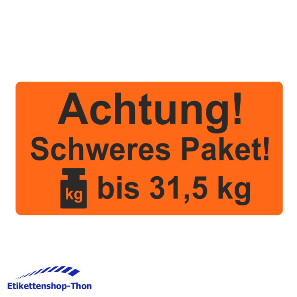 Versandetiketten "Achtung! Schweres Paket! bis 31,5 kg" auf Rolle - 30 x 62 mm - 1000 Stück